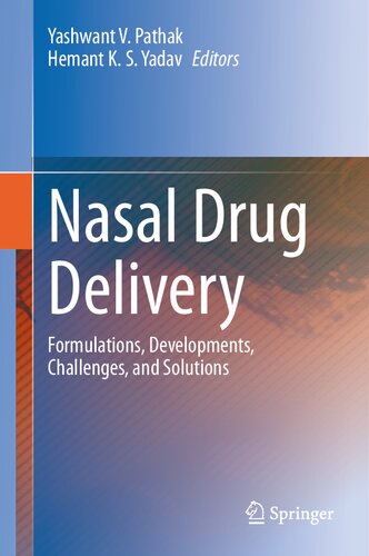 Nasal Drug Delivery: Formulations, Developments, Challenges, and Solutions (PDF/EPUB Version)
