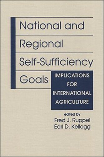 National and Regional Self-Sufficiency Goals: Implications for International Agriculture (PDF/EPUB Version)
