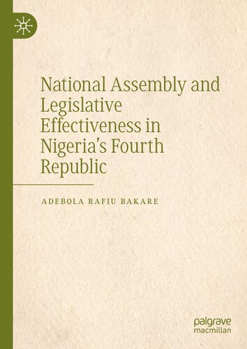 National Assembly and Legislative Effectiveness in Nigeria’s Fourth Republic (PDF/EPUB Version)
