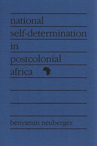 National Self-Determination in Postcolonial Africa (PDF/EPUB Version)
