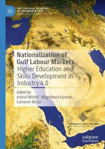 Nationalization of Gulf Labour Markets: Higher Education and Skills Development in Industry 4.0 (PDF/EPUB Version)
