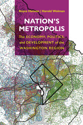 Nation's Metropolis: The Economy, Politics, and Development of the Washington Region (PDF/EPUB Version)
