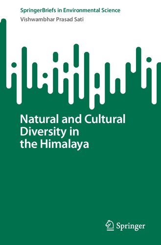 Natural and Cultural Diversity in the Himalaya (SpringerBriefs in Environmental Science) (PDF/EPUB Version)
