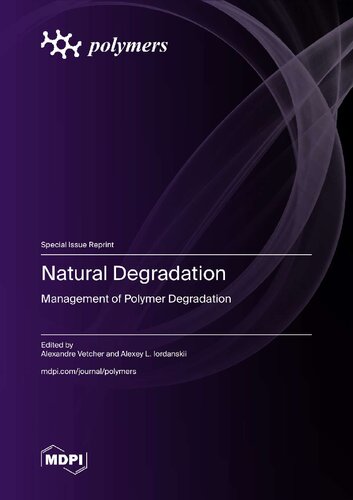 Natural Degradation: Management of Polymer Degradation (PDF/EPUB Version)