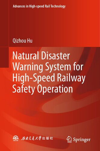 Natural Disaster Warning System for High-Speed Railway Safety Operation (Advances in High-speed Rail Technology) (PDF/EPUB Version)
