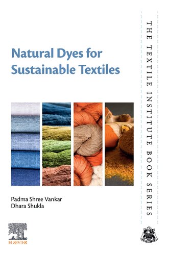Natural Dyes for Sustainable Textiles (The Textile Institute Book Series) (PDF/EPUB Version)
