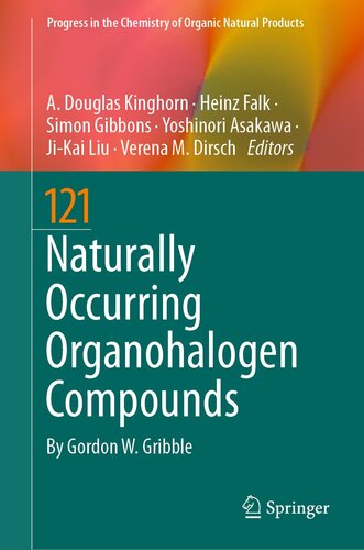 Naturally Occurring Organohalogen Compounds (Progress in the Chemistry of Organic Natural Products, 121) (PDF/EPUB Version)
