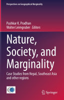 Nature, Society, and Marginality: Case Studies from Nepal, Southeast Asia and other regions (PDF/EPUB Version)

