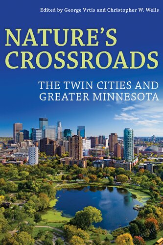 Nature’s Crossroads: The Twin Cities and Greater Minnesota (PDF/EPUB Version)
