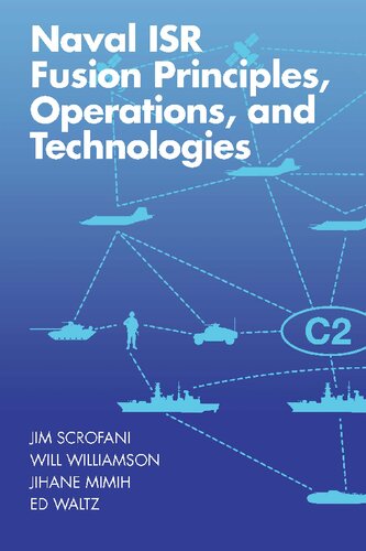 Naval ISR Fusion Principles, Operations, and Technologies (PDF/EPUB Version)
