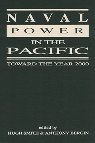 Naval Power in the Pacific: Toward the Year 2000 (PDF/EPUB Version)
