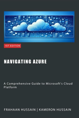 Navigating Azure: A Comprehensive Guide to Microsoft's Cloud Platform (PDF/EPUB Version)