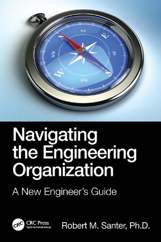Navigating the Engineering Organization: A New Engineer's Guide (PDF/EPUB Version)
