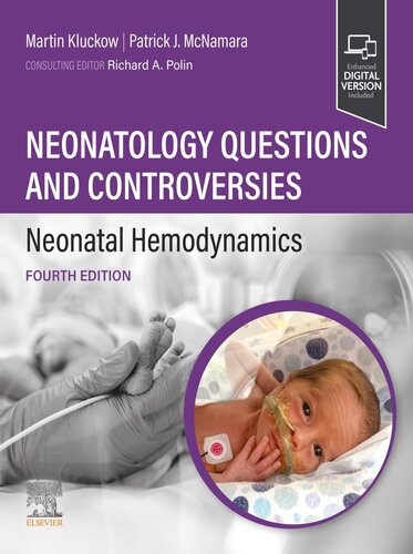 Neonatology Questions and Controversies: Neonatal Hemodynamics [Team-IRA] (PDF/EPUB Version)