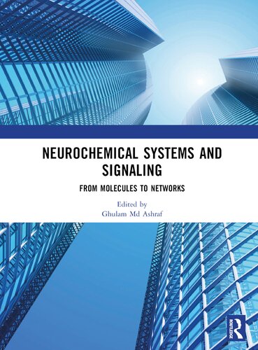 Neurochemical Systems and Signaling: From Molecules to Networks (2023) (PDF/EPUB Version)
