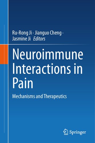 Neuroimmune Interactions in Pain: Mechanisms and Therapeutics (PDF/EPUB Version)
