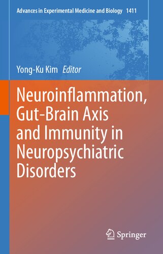 Neuroinflammation, Gut-Brain Axis and Immunity in Neuropsychiatric Disorders (PDF/EPUB Version)

