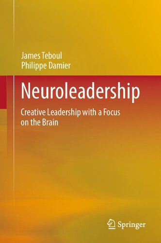 Neuroleadership: Creative Leadership with a Focus on the Brain (PDF/EPUB Version)
