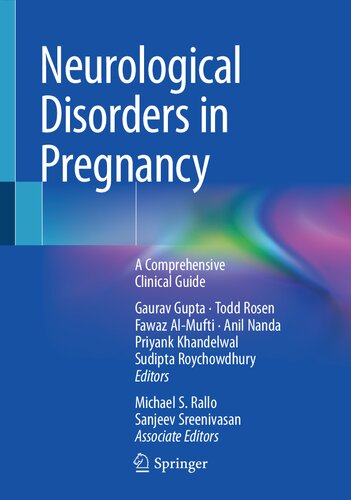 Neurological Disorders in Pregnancy-A Comprehensive Clinical Guide (Jan 14, 2024)_(3031364899)_(Springer) (PDF/EPUB Version)