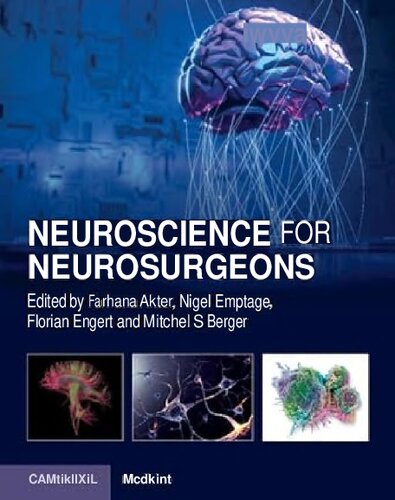 Neuroscience for Neurosurgeons (Feb 29, 2024)_(110883146X)_(Cambridge University Press) (PDF/EPUB Version)