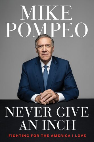 Never Give an Inch: Fighting for the America I Love (PDF/EPUB Version)
