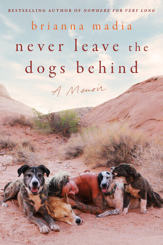 Never Leave the Dogs Behind (PDF/EPUB Version)