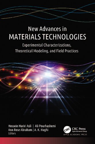 New Advances in Materials Technologies: Experimental Characterizations, Theoretical Modeling, and Field Practices (PDF/EPUB Version)