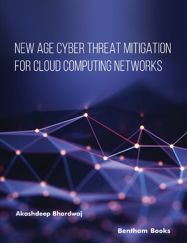 New Age Cyber Threat Mitigation for Cloud Computing Networks (PDF/EPUB Version)
