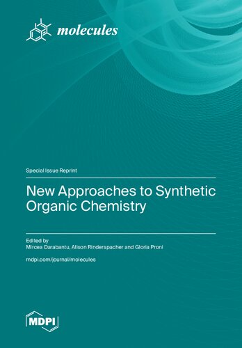 New Approaches to Synthetic Organic Chemistry (PDF/EPUB Version)
