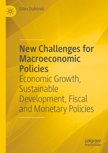 New Challenges for Macroeconomic Policies: Economic Growth, Sustainable Development, Fiscal and Monetary Policies (PDF/EPUB Version)
