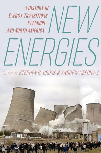 New Energies: A History of Energy Transitions in Europe and North America (PDF/EPUB Version)
