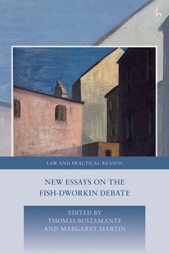 New Essays on the Fish-Dworkin Debate (Law and Practical Reason) (PDF/EPUB Version)
