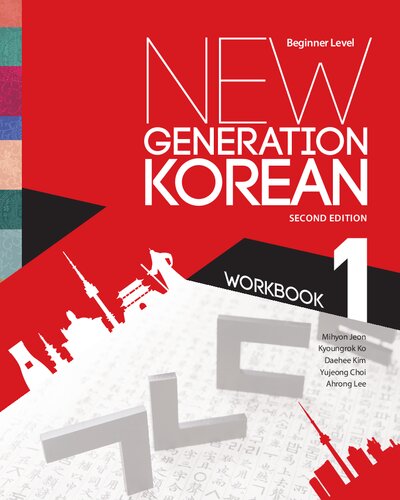 New Generation Korean Workbook: Beginner Level, Second Edition (PDF/EPUB Version)
