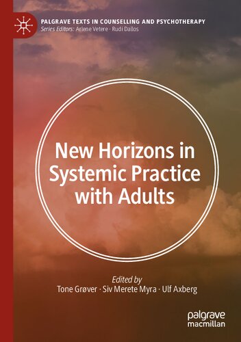 New Horizons in Systemic Practice with Adults (Palgrave Texts in Counselling and Psychotherapy) (PDF/EPUB Version)
