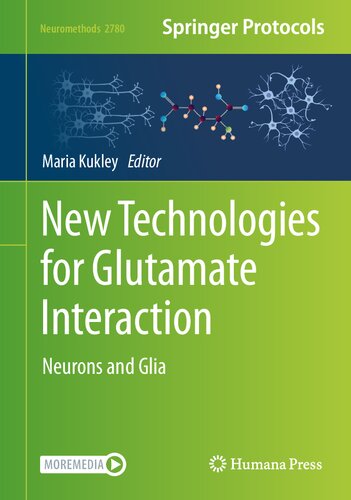 New Technologies for Glutamate Interaction: Neurons and Glia (Neuromethods, 207) (PDF/EPUB Version)