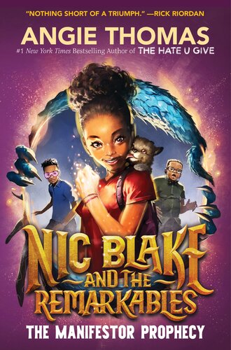 Nic Blake and the Remarkables (The Manifestor Prophecy, #1) (PDF/EPUB Version)
