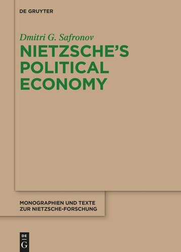 Nietzsche's Political Economy (PDF/EPUB Version)
