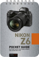 Nikon Z6: Pocket Guide (PDF/EPUB Version)
