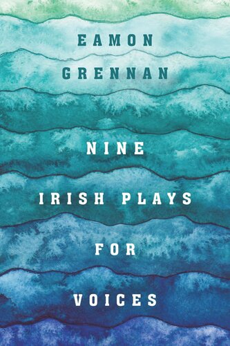 Nine Irish Plays for Voices (PDF/EPUB Version)
