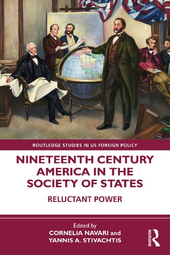 Nineteenth Century America in the Society of States (Routledge Studies in US Foreign Policy) (PDF/EPUB Version)
