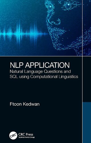 NLP Application: Natural Language Questions and SQL using Computational Linguistics (PDF/EPUB Version)
