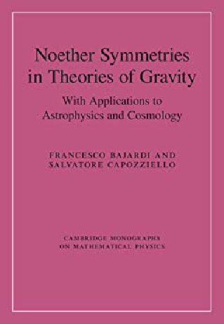 Noether Symmetries in Theories of Gravity: With Applications to Astrophysics and Cosmology (PDF/EPUB Version)
