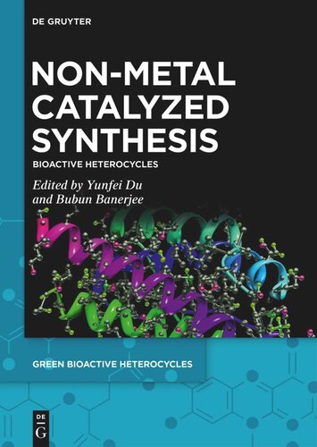 Non-Metal Catalyzed Synthesis: Bioactive Heterocycles (PDF/EPUB Version)
