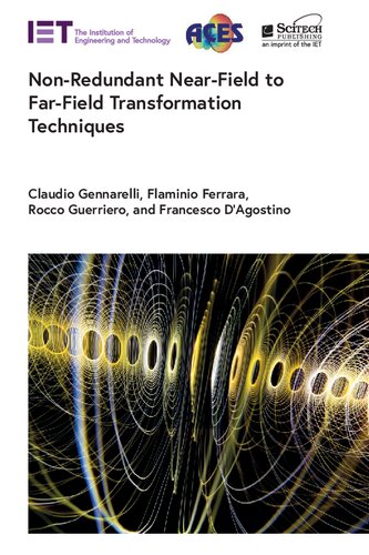 Non-Redundant Near-Field to Far-Field Transformation Techniques (PDF/EPUB Version)
