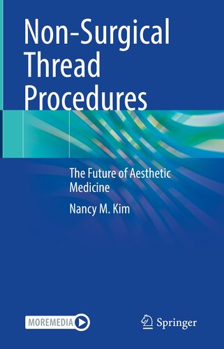 Non-Surgical Thread Procedures: The Future of Aesthetic Medicine (PDF/EPUB Version)
