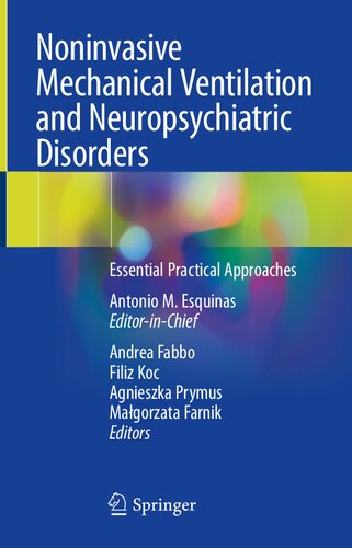 Noninvasive Mechanical Ventilation and Neuropsychiatric Disorders: Essential Practical Approaches (PDF/EPUB Version)
