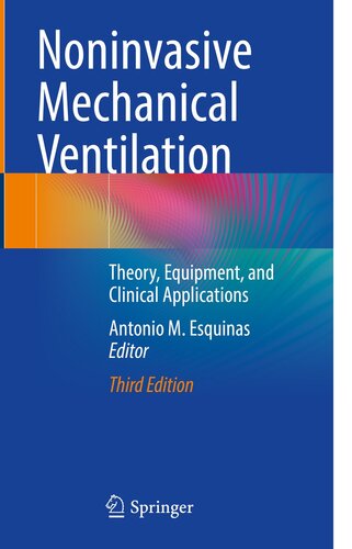 Noninvasive Mechanical Ventilation: Theory, Equipment, and Clinical Applications (PDF/EPUB Version)
