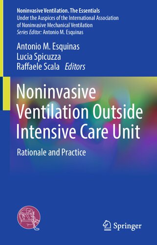 Noninvasive Ventilation Outside Intensive Care Unit - Rationale and Practice (Noninvasive Ventilation. The Essentials) (Dec 29, 2023)_(3031377958)_(Springer) (PDF/EPUB Version)
