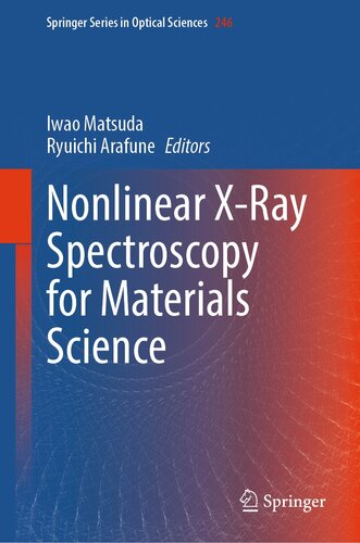 Nonlinear X-Ray Spectroscopy for Materials Science (Springer Series in Optical Sciences, 246) (PDF/EPUB Version)
