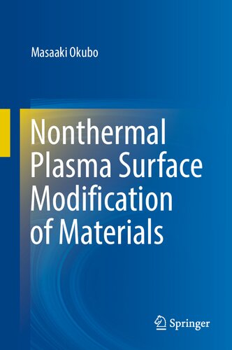 Nonthermal Plasma Surface Modification of Materials (PDF/EPUB Version)
